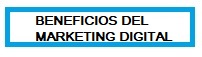 Beneficios del Marketing Digital Ferrol