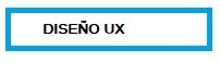 Diseño UX San Fernando de Henares