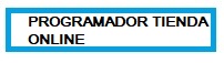 Programador Tienda Online Madrid