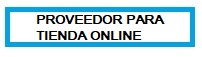 Proveedores para Tienda Online Andalucía